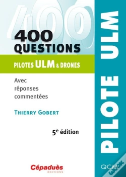 Capa do artigo 400 Questions ; Pilotes Ulm & Drones ; Avec Réponses Commentées