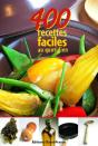 400 Recettes Faciles Au Quotidien - Preview