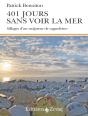 401 Jours Sans Voir La Mer - Preview