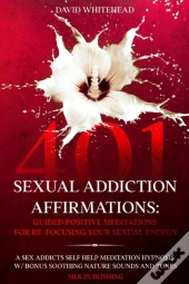 401 Sexual Addiction Affirmations