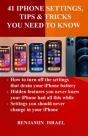 41 Iphone Settings, Tips & Tricks You Need To Know - Preview
