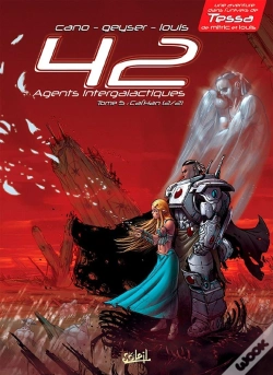Capa do artigo 42 Agents Intergalactiques Tome 5 : Cal'Han Tome 2 ; Âmes Soeurs