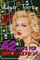 42 Days For Murder