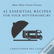 Capa do artigo 42 Essential Recipes For Your Motorhome/Rv