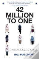 42 Million To One