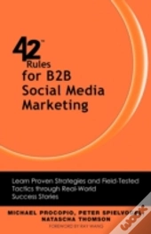 42 Rules For B2b Social Media Marketing