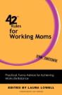 42 Rules For Working Moms (2nd Edition) - Preview