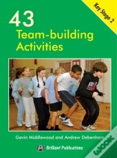 43 Team-Building Activities For Key Stage 2