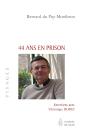 44 Ans En Prison - Preview