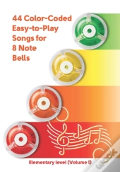 44 Color-Coded Easy-To-Play Songs For 8 Note Bell Set