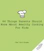 44 Things Parents Should Know About Healthy Cooking For Kids - Preview