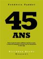 45 Ans - Preview