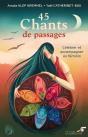 45 Chants De Passages : Célébrer Et Accompagner Au Féminin - Preview