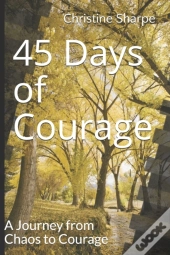 45 Days Of Courage