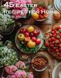 45 Easter Recipes For Home - Preview