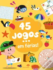 45 Jogos... em Férias!