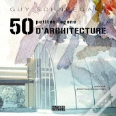 45 Petites Leçons D'Architecture