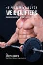 45 Protein Meals For Weightlifters - Preview