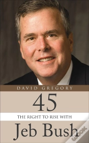 Capa do artigo 45: The Right To Right With Jeb Bush