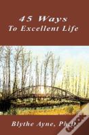 45 Ways To Excellent Life