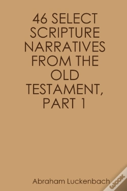 Capa do artigo 46 Select Scripture Narratives From The Old Testament, Part 1
