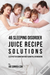 Capa do artigo 46 Sleeping Disorder Juice Recipe Solutions