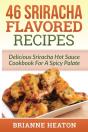 46 Sriracha Flavored Recipes - Preview