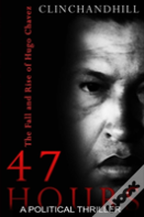 47 Hours