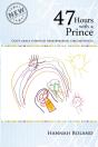 47 Hours With A Prince - Preview