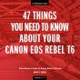 47 Things You Need To Know About Your Canon Eos Rebel T6 - Preview