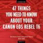 47 Things You Need To Know About Your Canon Eos Rebel T6 - Preview