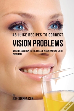 Capa do artigo 48 Juice Recipes To Correct Vision Problems