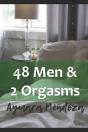 48 Men & 2 Orgasms - Preview