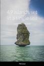 49 Islands Set In A Single Sea - Preview