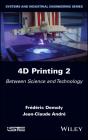 4d Printing, Volume 2 - Preview