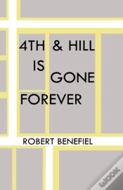 Capa do artigo 4th & Hill Is Gone Forever