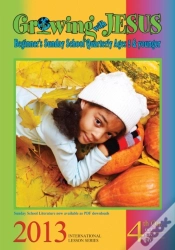 Capa do artigo 4th Quarter 2013 Growing With Jesus