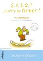 5, 4, 3, 2, 1 J'Arrête De Fumer ! ; Mon Plan B, En 5 Jours ! - Preview