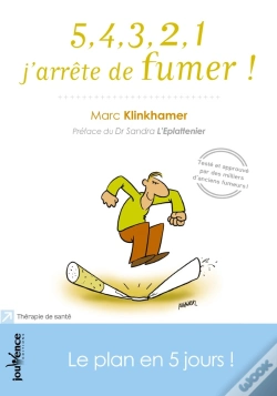 Capa do artigo 5, 4, 3, 2, 1 J'Arrête De Fumer ! ; Mon Plan B, En 5 Jours !