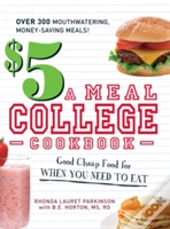 $5 A Meal College Cookbook