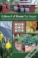 5 Acres & A Dream The Sequel