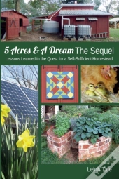 5 Acres & A Dream The Sequel