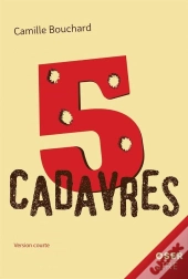 5 Cadavres