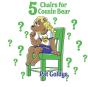 5 Chairs For Cousin Bear - Preview
