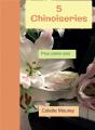 5 Chinoiseries : Pour Piano Solo - Preview