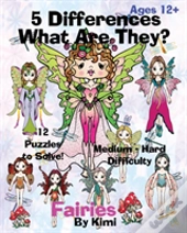 5 Differences- What Are They?- Fairies