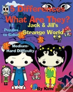 Capa do artigo 5 Differences - What Are They? Jack & Jill'S Strange World