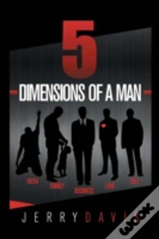 5 Dimensions Of A Man