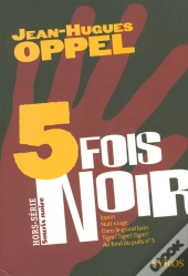 5 Fois Noir