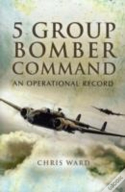 Capa do artigo 5 Group Bomber Command: An Operational Record